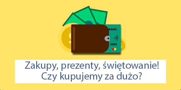 Portfel z kartą i pieniędzmi oraz tekst zakupy prezenty świętowanie, czy kupujemy za dużo. Zdjęcie Gabby K z Pexels